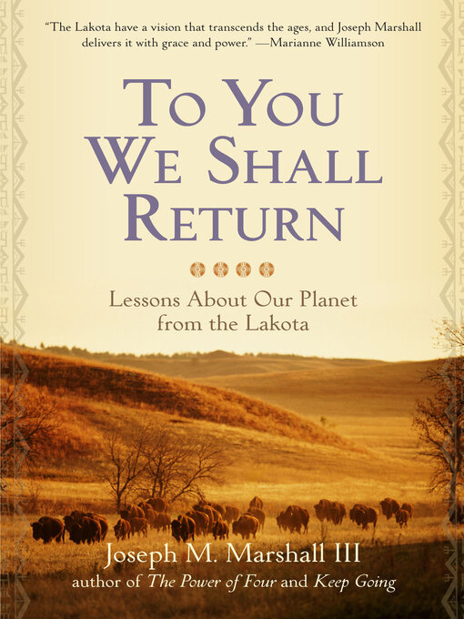 Title details for To You We Shall Return by Joseph M. Marshall - Wait list